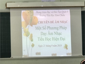 Chuyên đề Một số phương pháp dạy âm nhạc tiểu học hiện đại năm học 2018 -2019